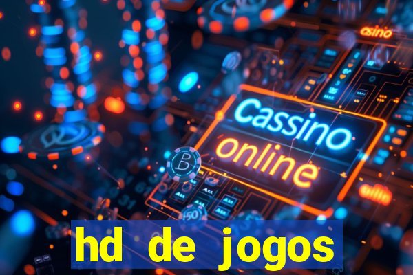 hd de jogos aliexpress - download